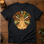 My Dog Is My Guru T-Shirt