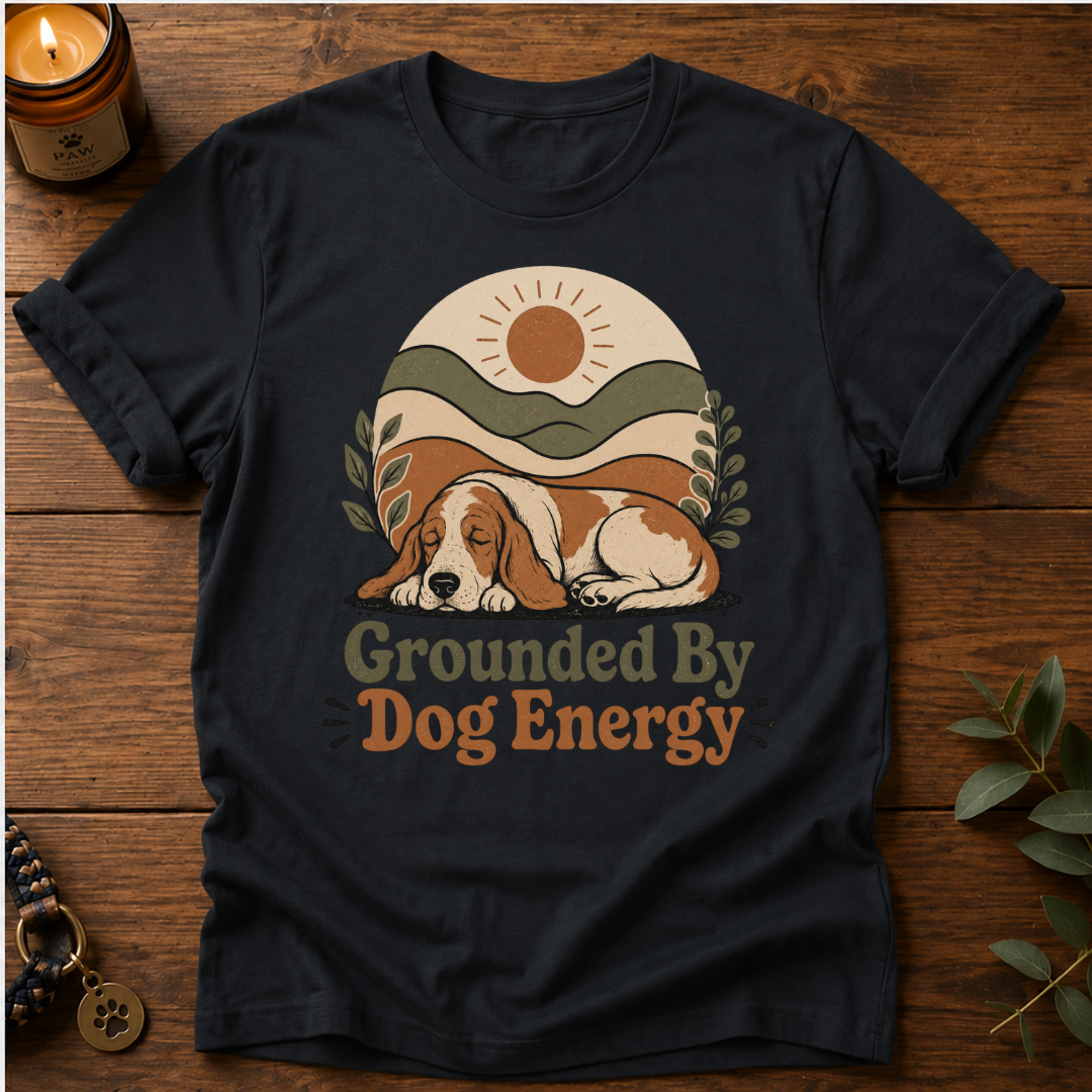 Grounded Dog Energy T-Shirt