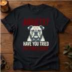 Anxiety Bulldog T-Shirt