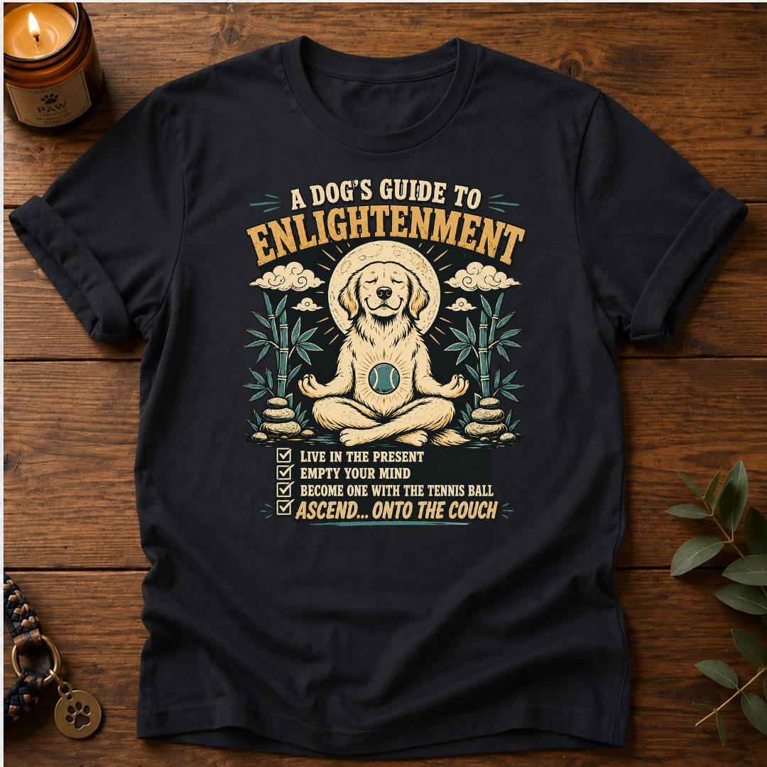 Dog's Guide To Enlightenment T-Shirt