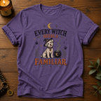 Witch Needs Familiar T-Shirt