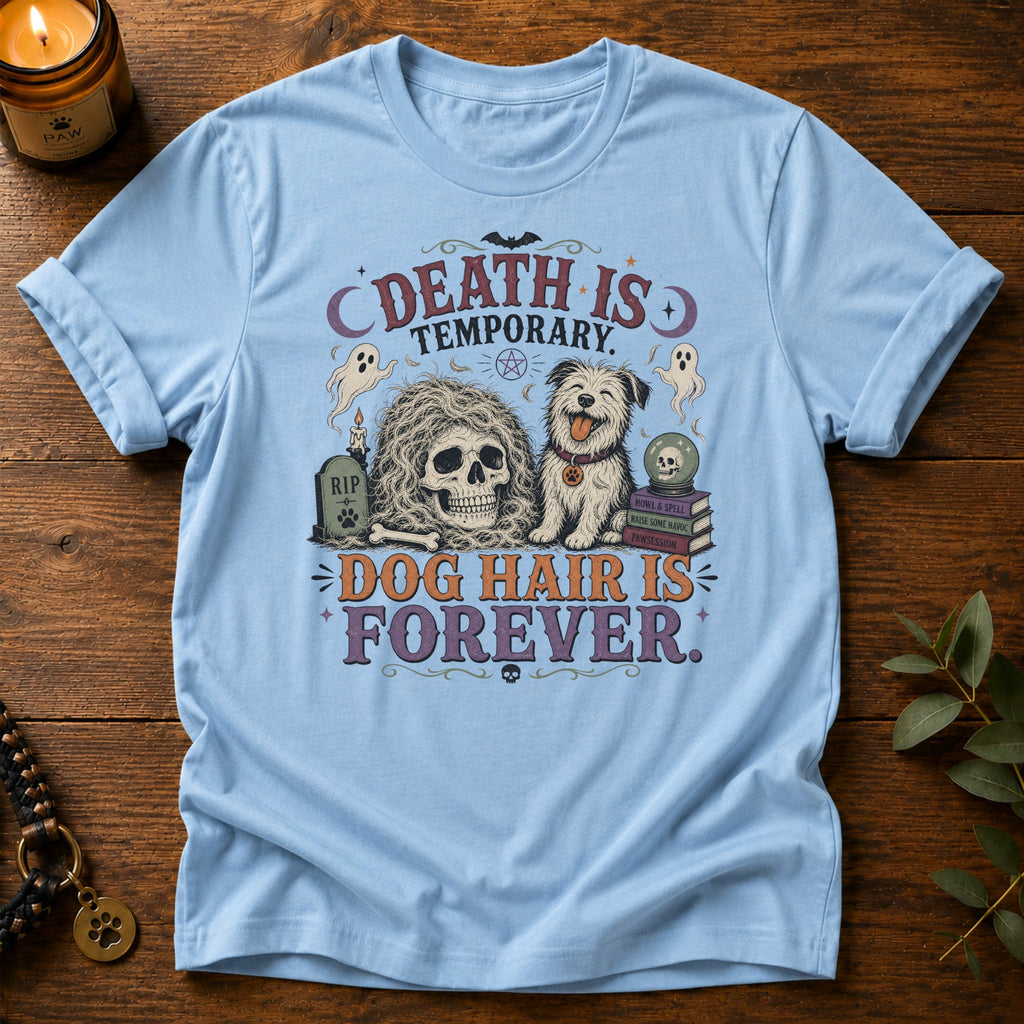 Death Is Temporary T-Shirt
