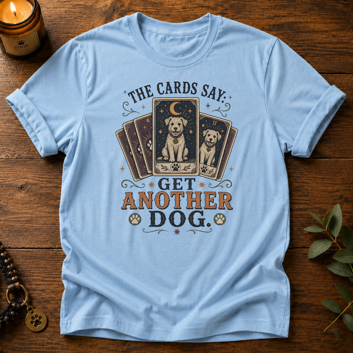 The Cards Say T-Shirt