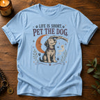 Life Is Short T-Shirt