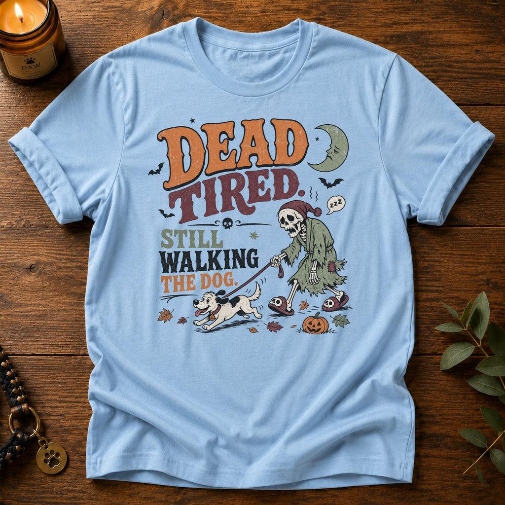 Dead Tired T-Shirt