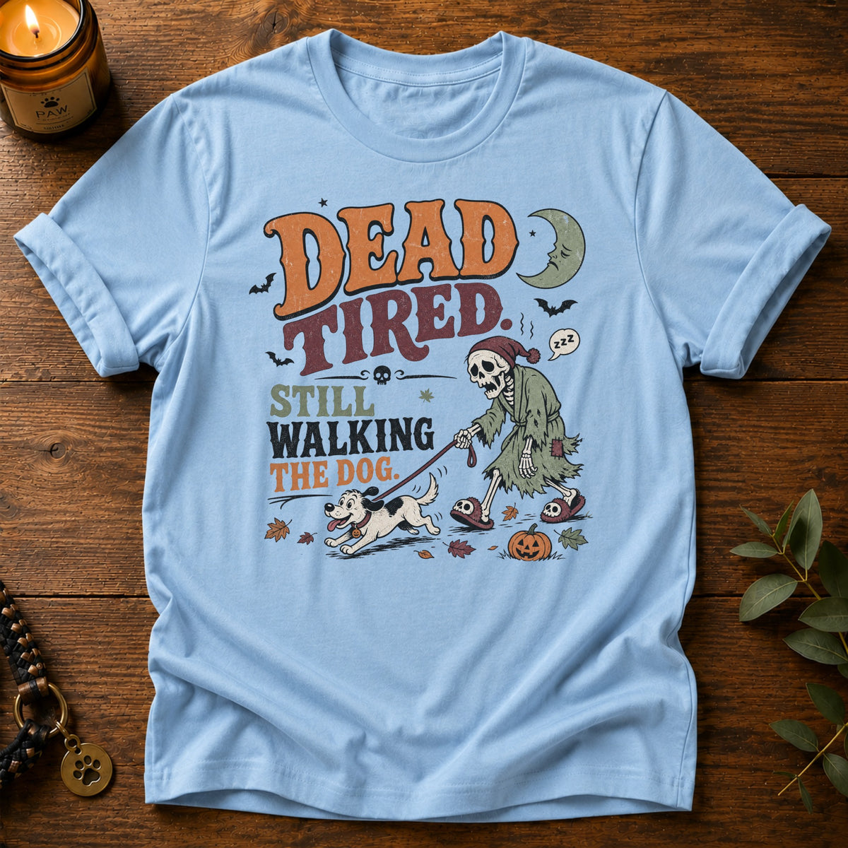 Dead Tired T-Shirt