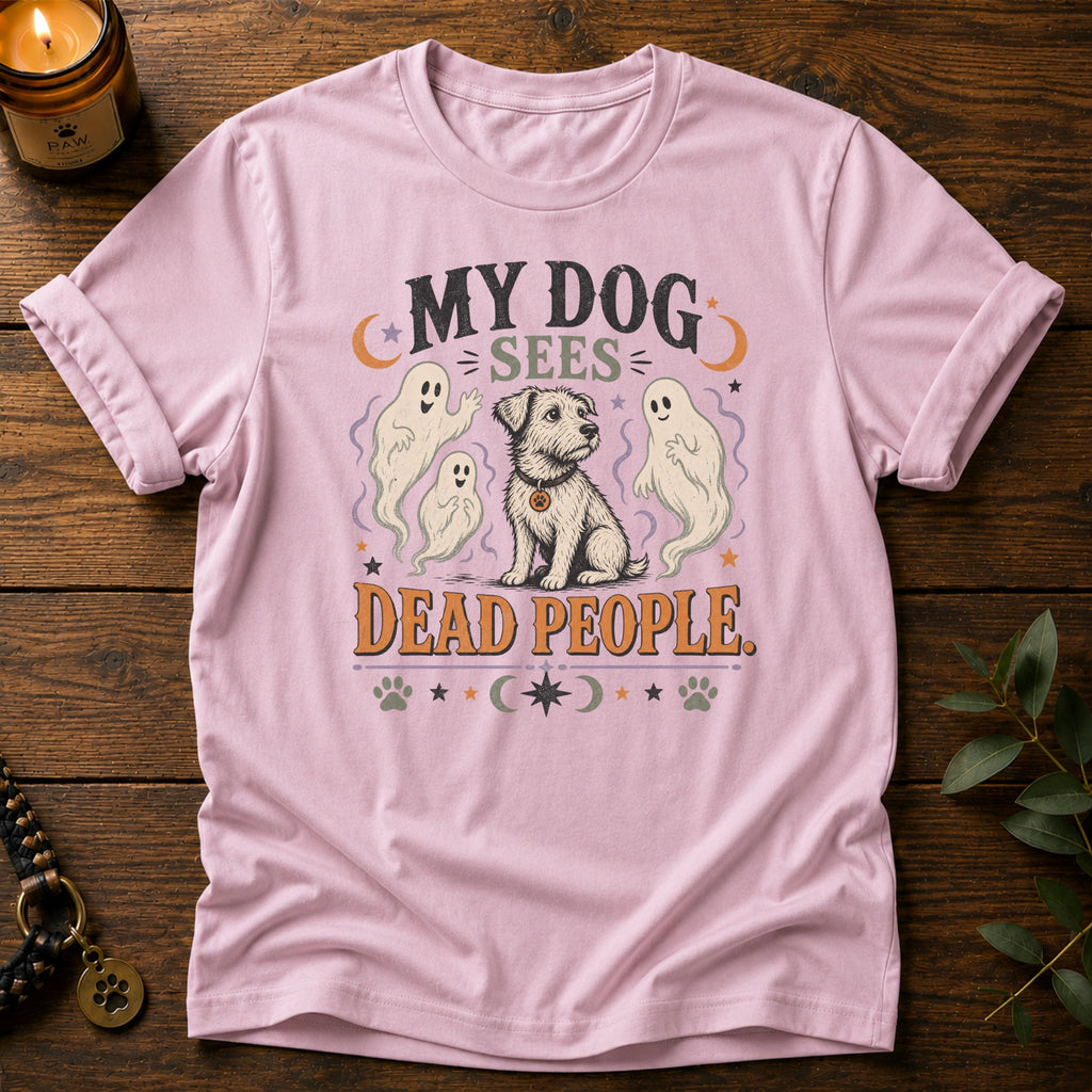 Dog Sees Dead People T-Shirt