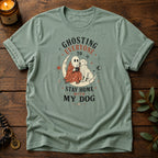 Ghosting Everyone T-Shirt