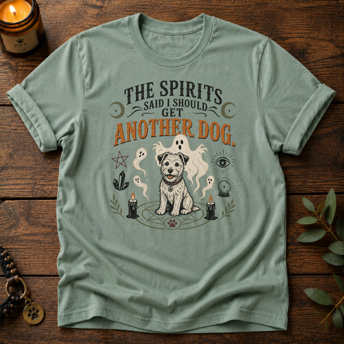 The Spirits Said T-Shirt