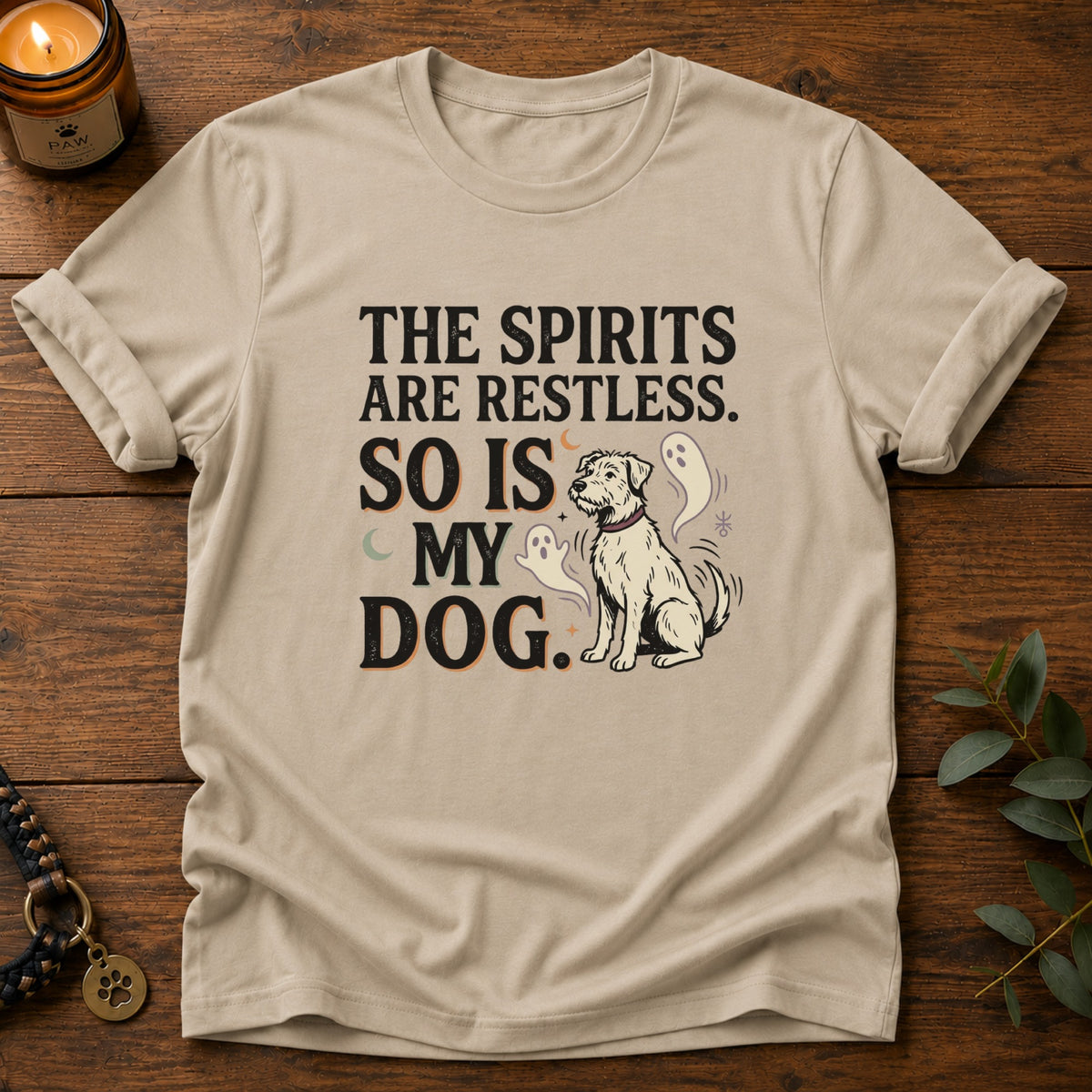 Spirits Are Restless T-Shirt