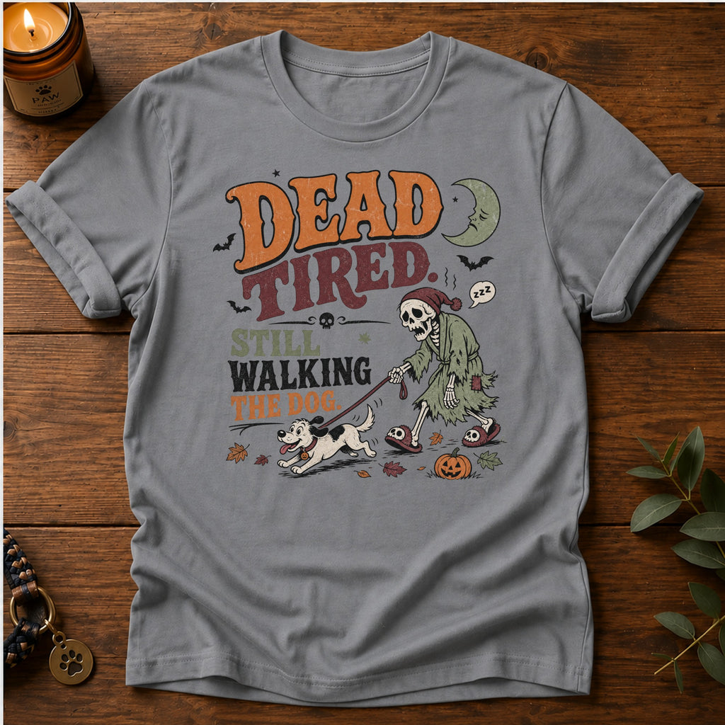 Dead Tired T-Shirt