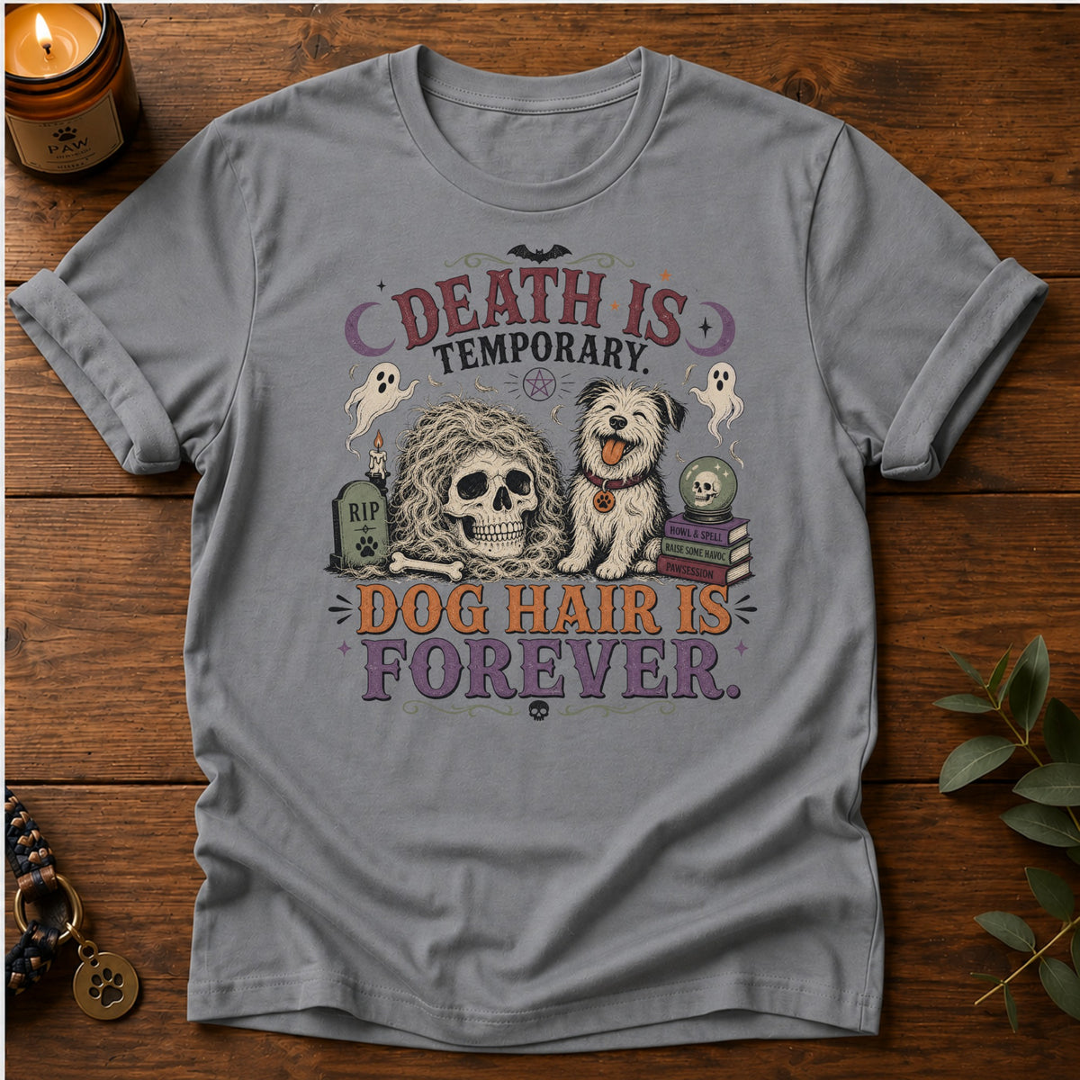 Death Is Temporary T-Shirt