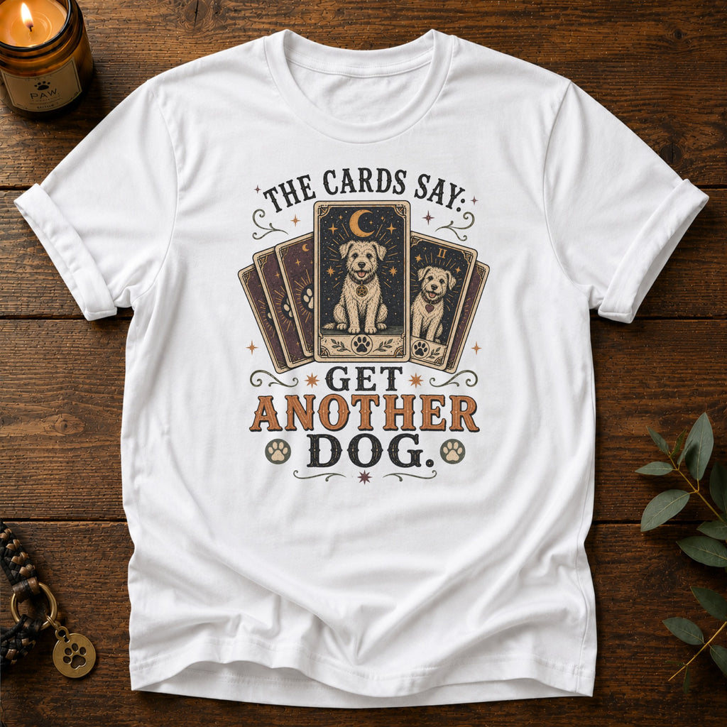 The Cards Say T-Shirt