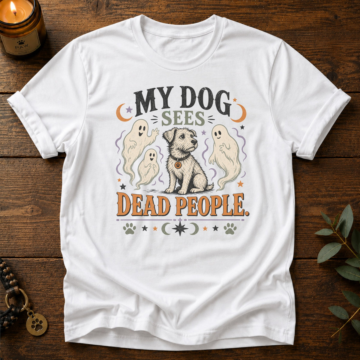 Dog Sees Dead People T-Shirt