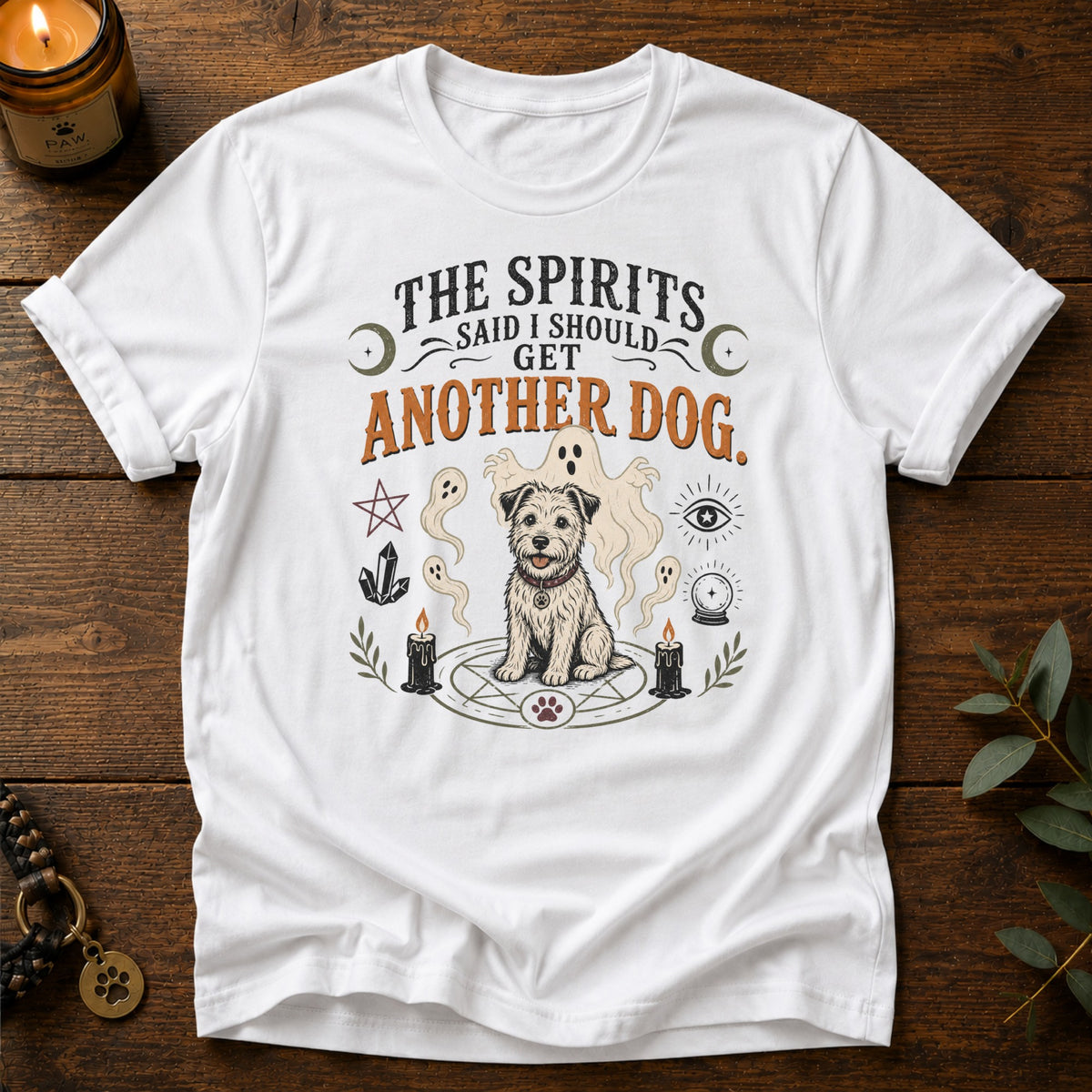 The Spirits Said T-Shirt