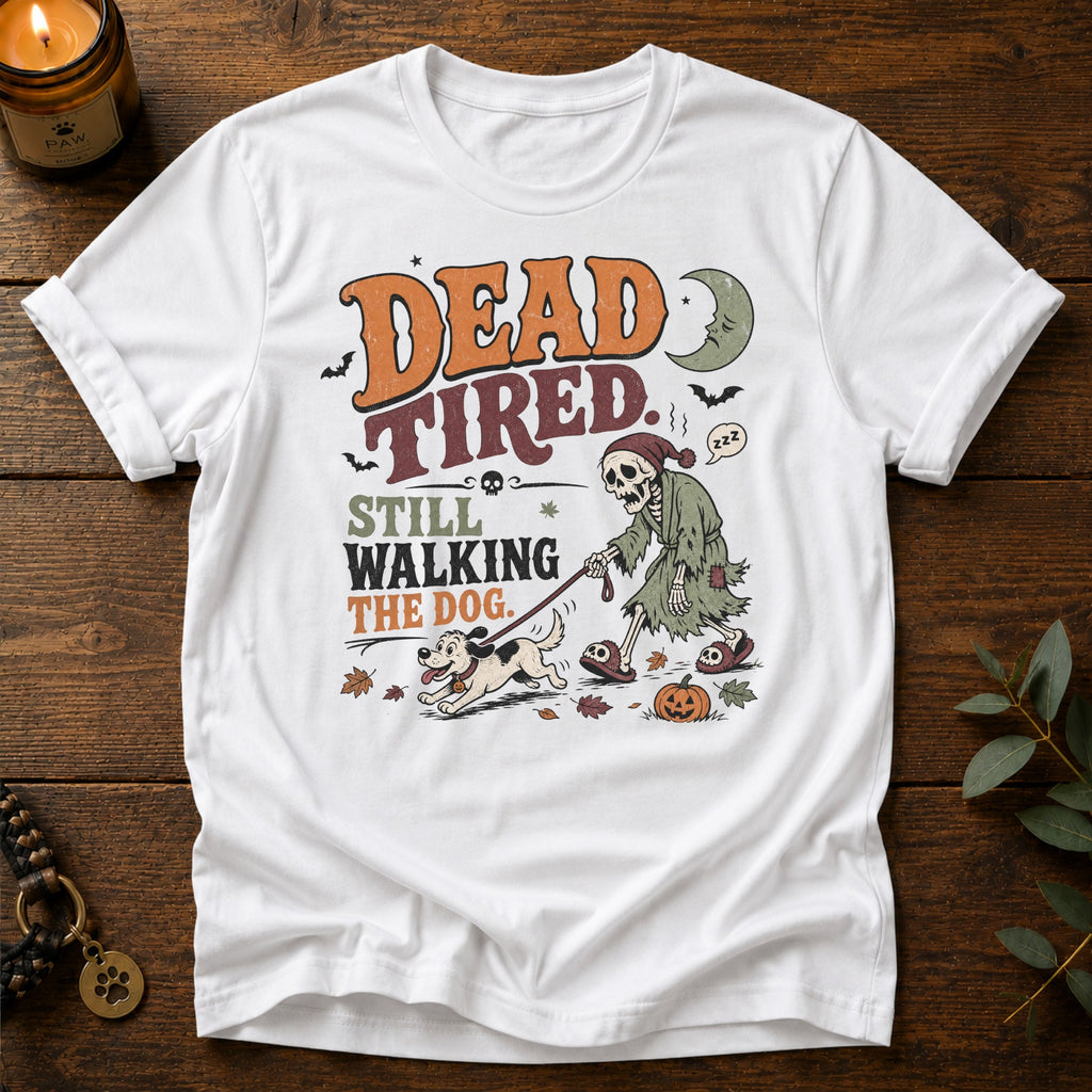 Dead Tired T-Shirt