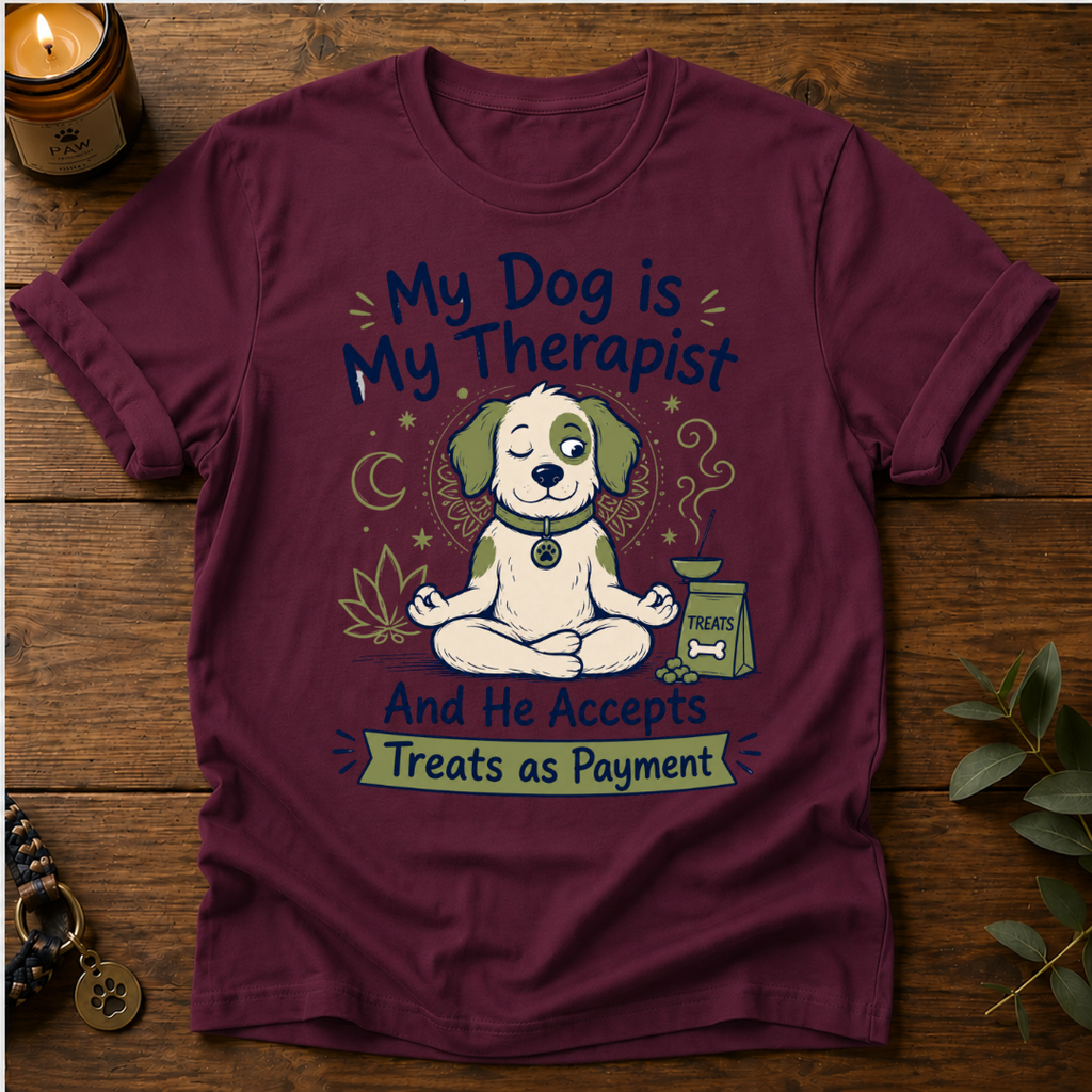 My Dog Is My Therapist T-Shirt