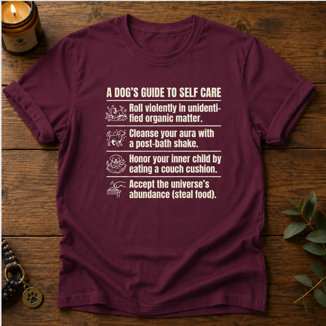 Dog's Guide To Self Care T-Shirt