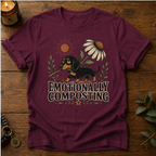 Emotionally Composting T-Shirt