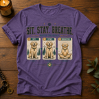 Sit Stay Breathe T-Shirt