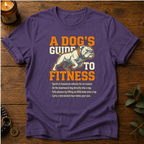 Dog's Guide To Fitness T-Shirt