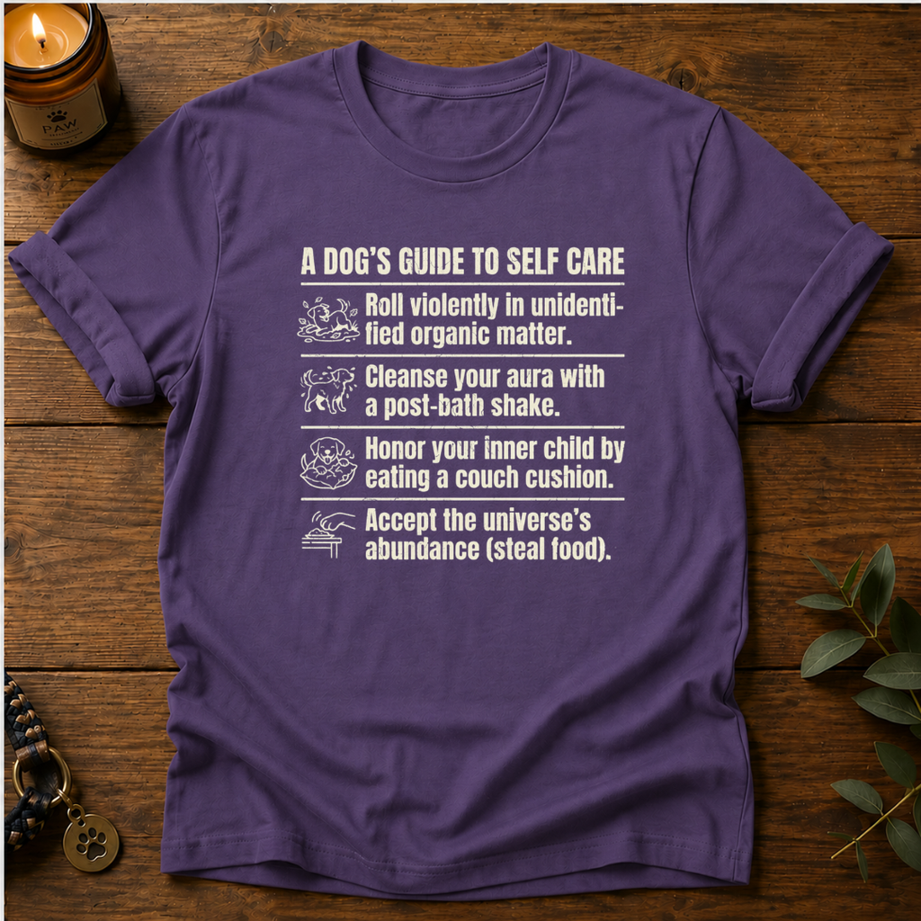 Dog's Guide To Self Care T-Shirt