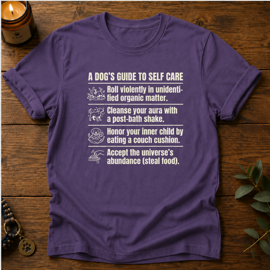 Dog's Guide To Self Care T-Shirt