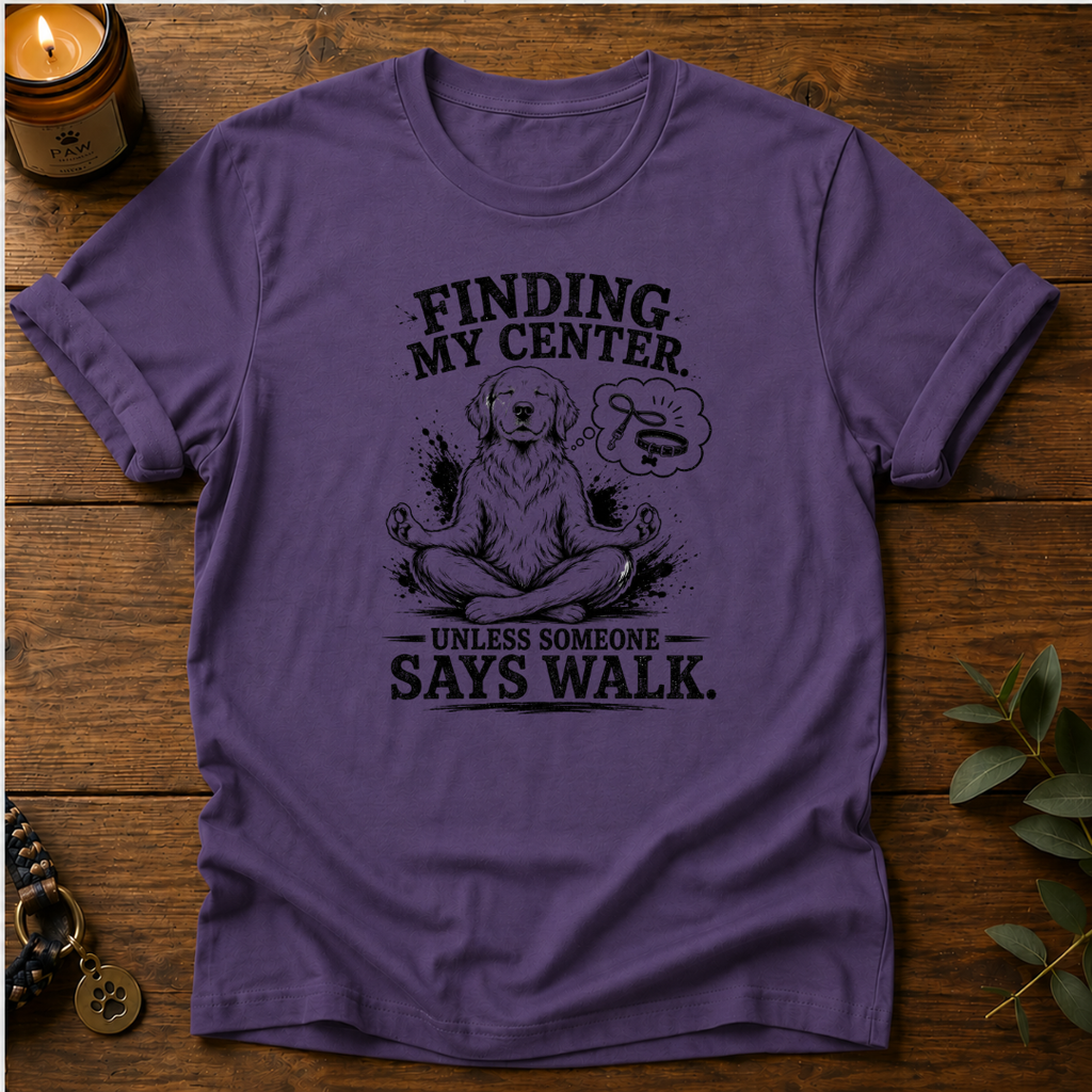Finding My Center T-Shirt