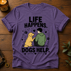 Life Happens T-Shirt