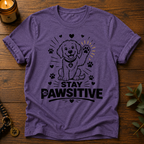 Stay Pawsitive T-Shirt