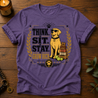 Think Sit Stay T-Shirt