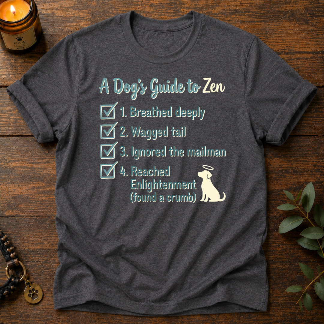 Dog's Guide To Zen T-Shirt