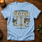 Science Of Fetch T-Shirt