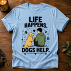 Life Happens T-Shirt