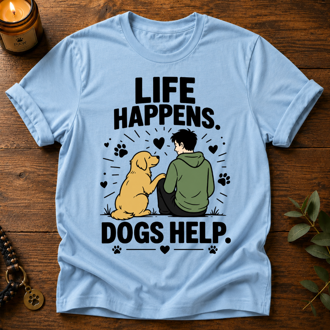Life Happens T-Shirt