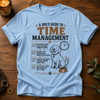 Dog's Guide To Time Management T-Shirt