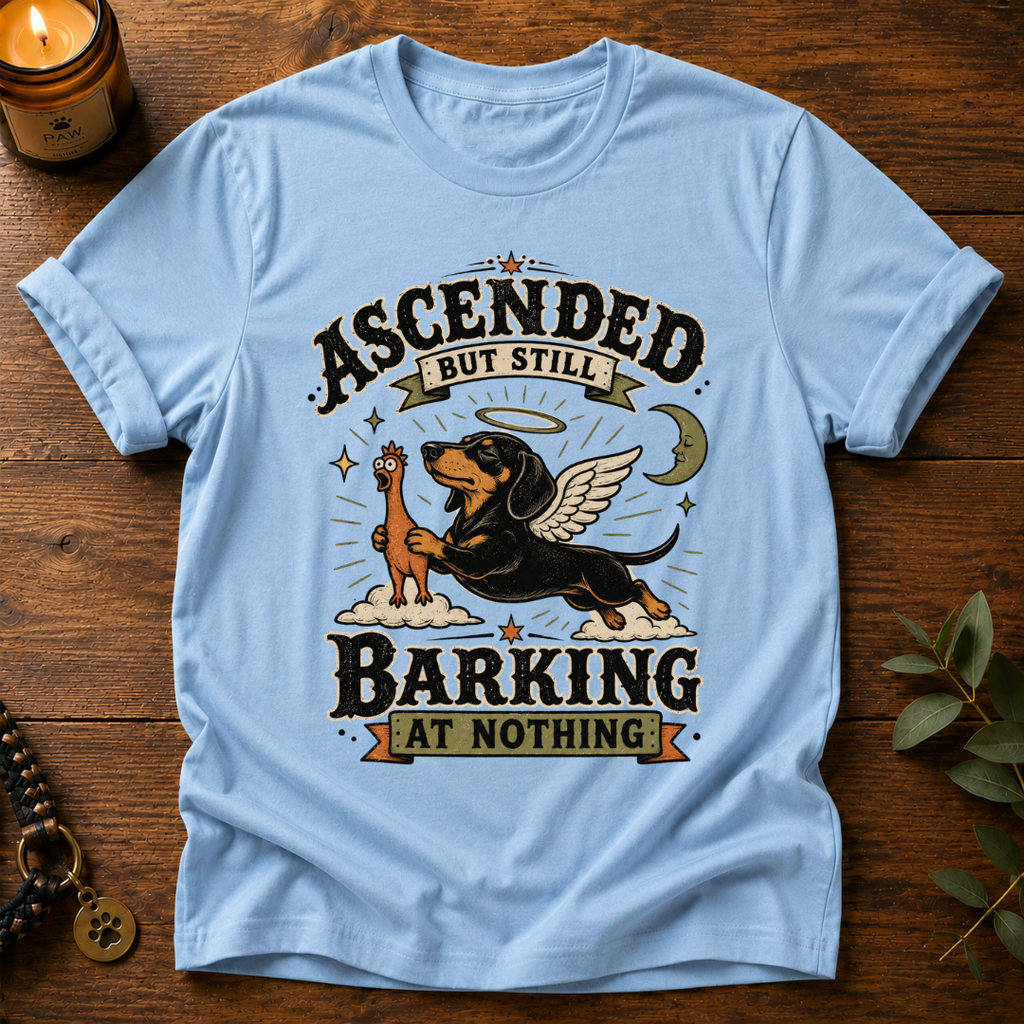 Ascended Still Barking T-Shirt