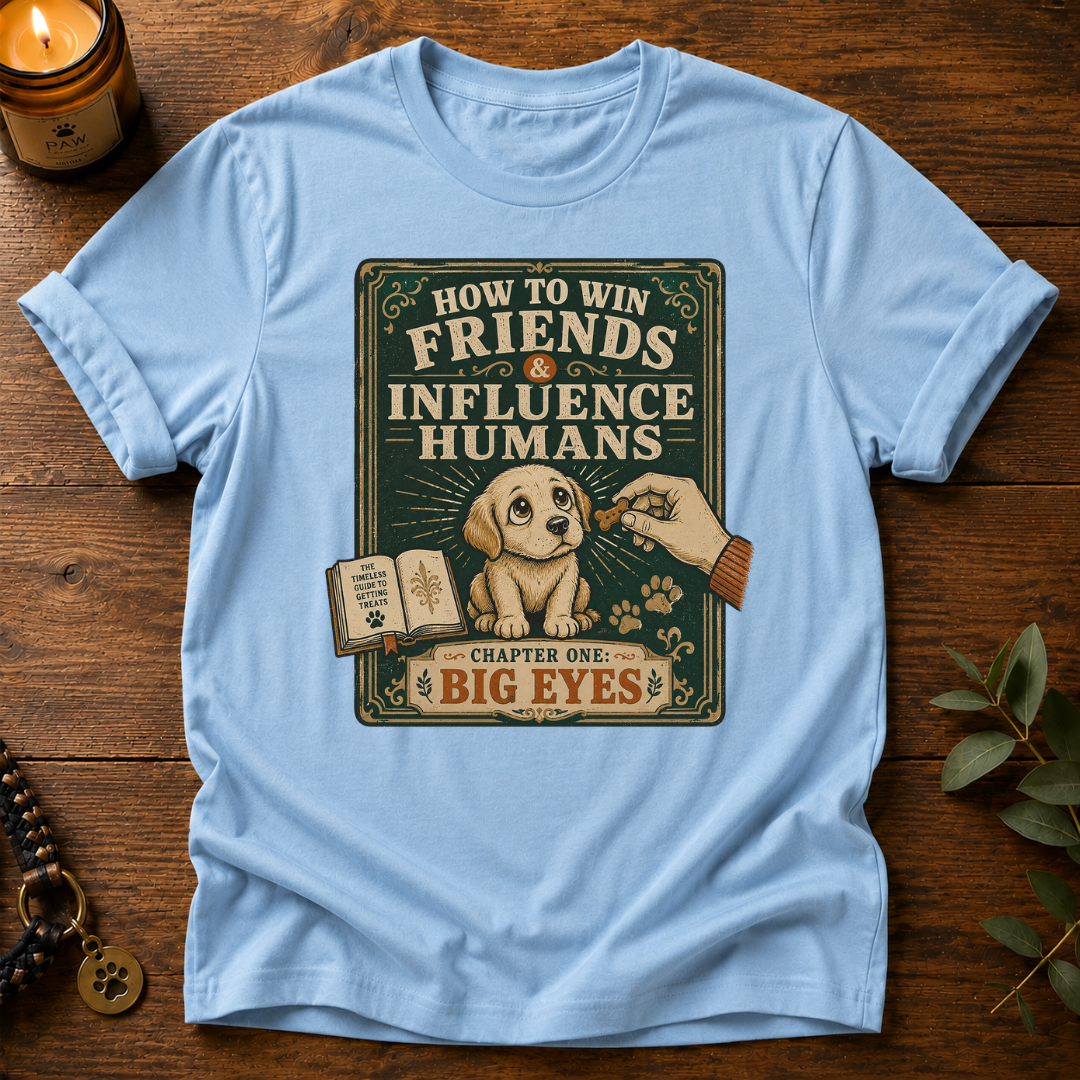 How To Win Friends T-Shirt