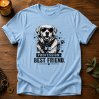 Profession: Best Friend T-Shirt