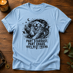Part Stardust Part Chaos T-Shirt