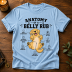 Anatomy Of A Belly Rub T-Shirt