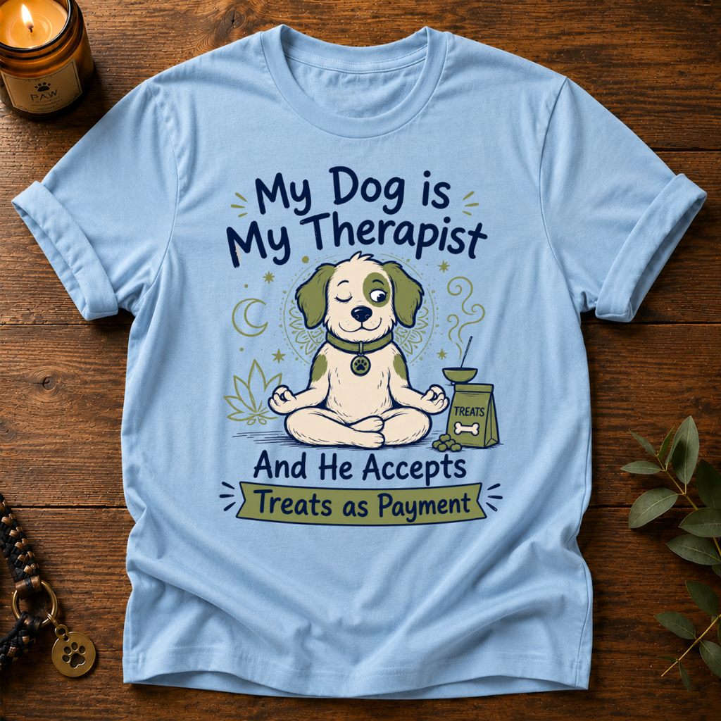My Dog Is My Therapist T-Shirt