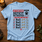 Attention Deficit Retriever T-Shirt