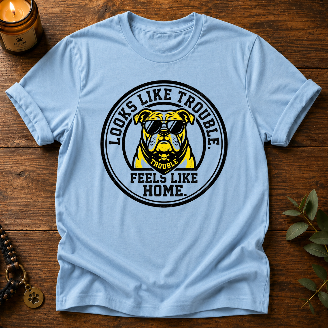 Looks Like Trouble T-Shirt