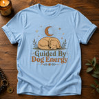 Guided By Dog Energy T-Shirt