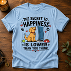 Secret To Happiness T-Shirt