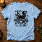 Small Dog Big Personality T-Shirt
