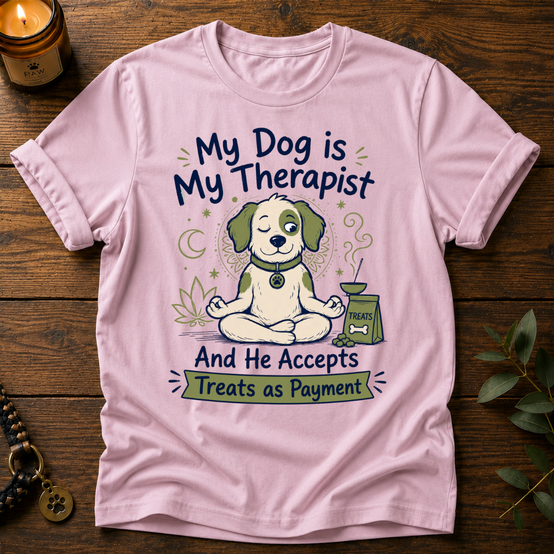 My Dog Is My Therapist T-Shirt