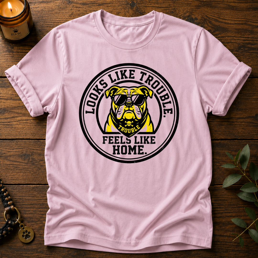 Looks Like Trouble T-Shirt