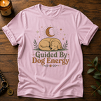 Guided By Dog Energy T-Shirt